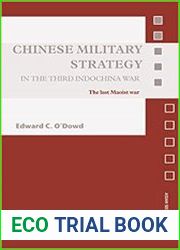 Chinese Military Strategy in the Third Indochina War The Last Maoist War