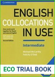 English Collocations in Use Intermediate Book with Answers How Words Work Together for Fluent and Natural English, 2nd Edition