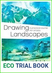 Drawing Landscapes A Practical Course for Artists