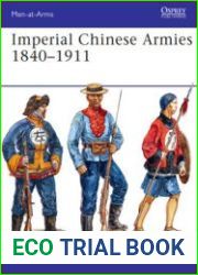 Imperial Chinese Armies 1840-1911 (Osprey Men-at-Arms 505)