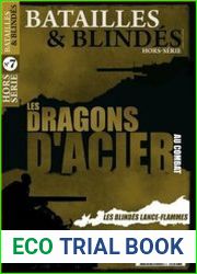 Les Dragons D’Acier Au Combat (Batailles & Blindes Hors-Serie №7)