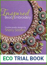 Inspired Bead Embroidery New jewelry designs by Sherry Serafini