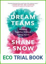 Dream Teams Working Together Without Falling Apart