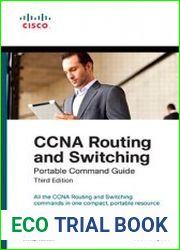 CCNA Routing and Switching Portable Command Guide, 3rd Edition