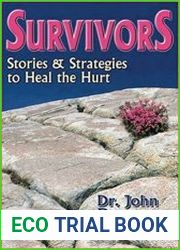 Survivors Stories and Strategies to Heal the Hurt