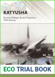 Katyusha Russian Multiple Rocket Launchers 1941-Present (Osprey New Vanguard 235)