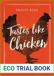 Tastes Like Chicken A History of America|s Favorite Bird