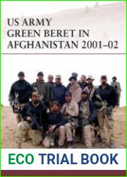 US Army Green Beret in Afghanistan 2001-2002 (Osprey Warrior 179)