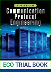 Communication Protocol Engineering, 2nd Edition