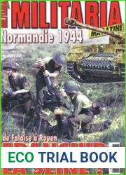 Normandie 1944 de Falaise а Rouen Franchir la Seine! (Armes Militaria Magazine Hors-Serie №78)