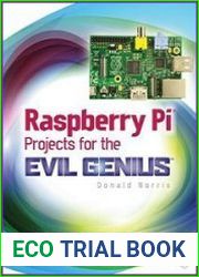 Raspberry Pi Projects for the Evil Genius
