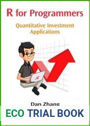 R for Programmers Quantitative Investment Applications