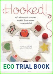 Hooked! 40 whimsical crochet motifs