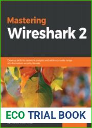 Mastering Wireshark 2