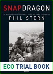 Snapdragon The World War II Exploits of Darby’s Ranger and Combat Photographer Phil Stern (Osprey General Military)