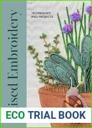 Raised Embroidery Techniques and Projects