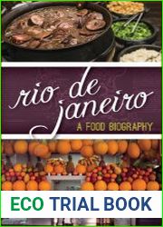 Rio de Janeiro A Food Biography