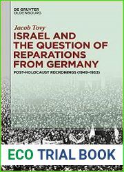 Israel and the Question of Reparations from Germany Post-Holocaust Reckonings (1949–1953)
