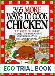 365 More Ways to Cook Chicken
