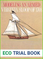 Modeling an Armed Virginia Sloop of 1768