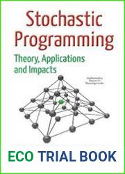 Stochastic Programming Theory, Applications and Impacts