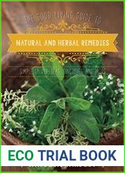 The Good Living Guide to Natural and Herbal Remedies