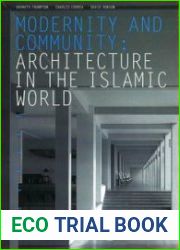 Modernity and Community Architecture in the Islamic World