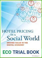Hotel Pricing in a Social World Driving Value in the Digital Economy