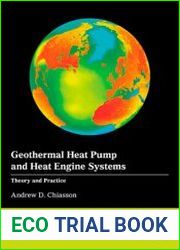 Geothermal Heat Pump and Heat Engine Systems Theory And Practice