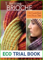 Knitting Brioche. The Essential Guide to the Brioche Stitch technique