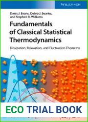 Fundamentals of Classical Statistical Thermodynamics Dissipation, Relaxation, and Fluctuation Theorems