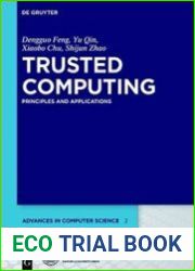Trusted Computing Principles and Applications