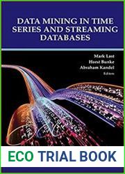 Data Mining in Time Series and Streaming Databases