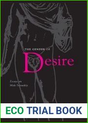 The gender of desire Essays on male sexuality. Гендер желания Очерки мужской сексуальности