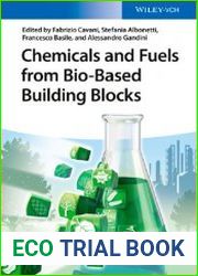 Chemicals and Fuels from Bio-Based Building Blocks