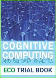 Cognitive Computing and Big Data Analytics