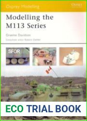 Modelling the M113 Series (Osprey Modelling 14)