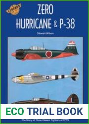 Zero, Hurricane & P-38 (Legends of the Air №4)