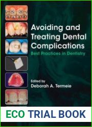 Avoiding and Treating Dental Complications Best Practices in Dentistry