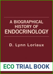 A Biographical History of Endocrinology