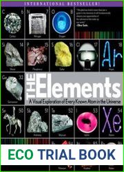 Elements A Visual Exploration of Every Known Atom in the Universe