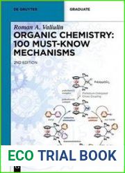 Organic Chemistry 100 Must-Know Mechanisms 2nd Edition
