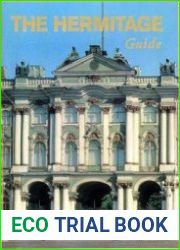 The Hermitage. Room-to-room Guide