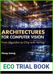 Architectures for Computer Vision From Algorithm to Chip with Verilog