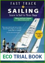 Fast Track to Sailing Learn to Sail in Three Days