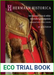 International Orders and Military Collectibles / Internationale Orden und Militarhistorische Sammlungsstucke (Hermann Historica Auktion №89)