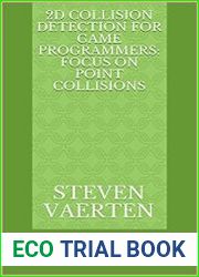 2D Collision Detection for Game Programmers Focus on Point Collisions