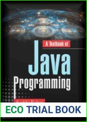 A Textbook of Java Programming