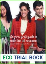 The Yarn Girls Guide to Knits for All Seasons