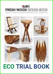Fresh Wood Design Book Finished Works from Woodworking|s Next Generation